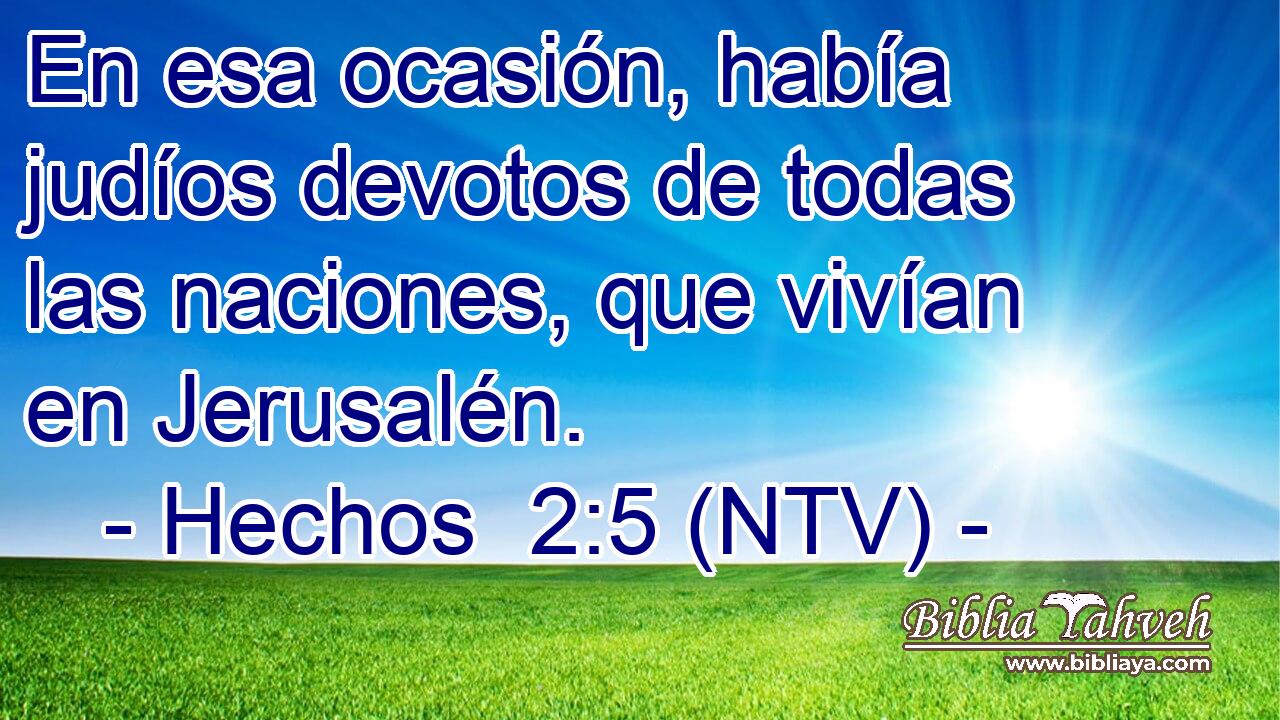 En esa ocasión, había judíos devotos de todas las naciones, que vivían en Jerusalén.
