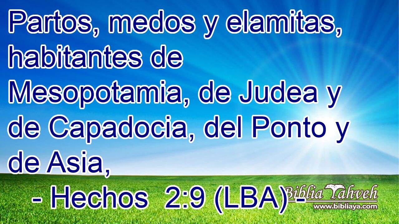 Partos, medos y elamitas, habitantes de Mesopotamia, de Judea y de Capadocia, del Ponto y de Asia,