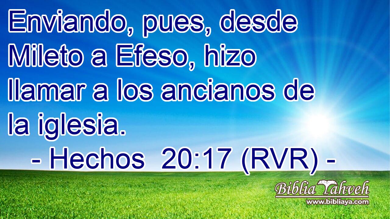 Enviando, pues, desde Mileto a Efeso, hizo llamar a los ancianos de la iglesia.