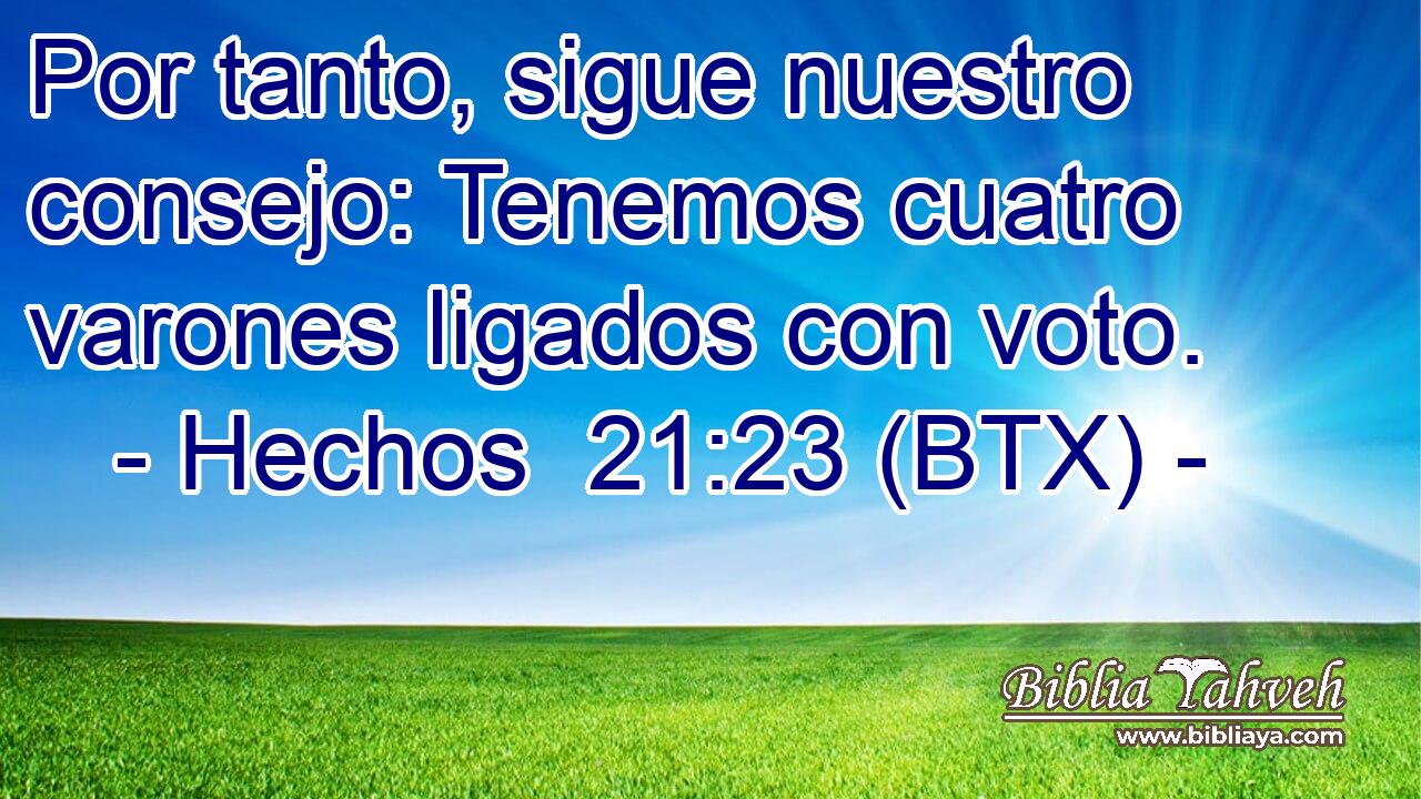 Por tanto, sigue nuestro consejo: Tenemos cuatro varones ligados con voto.