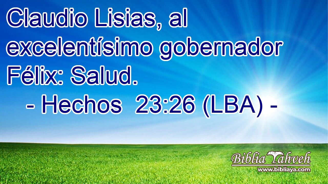 Claudio Lisias, al excelentísimo gobernador Félix: Salud.