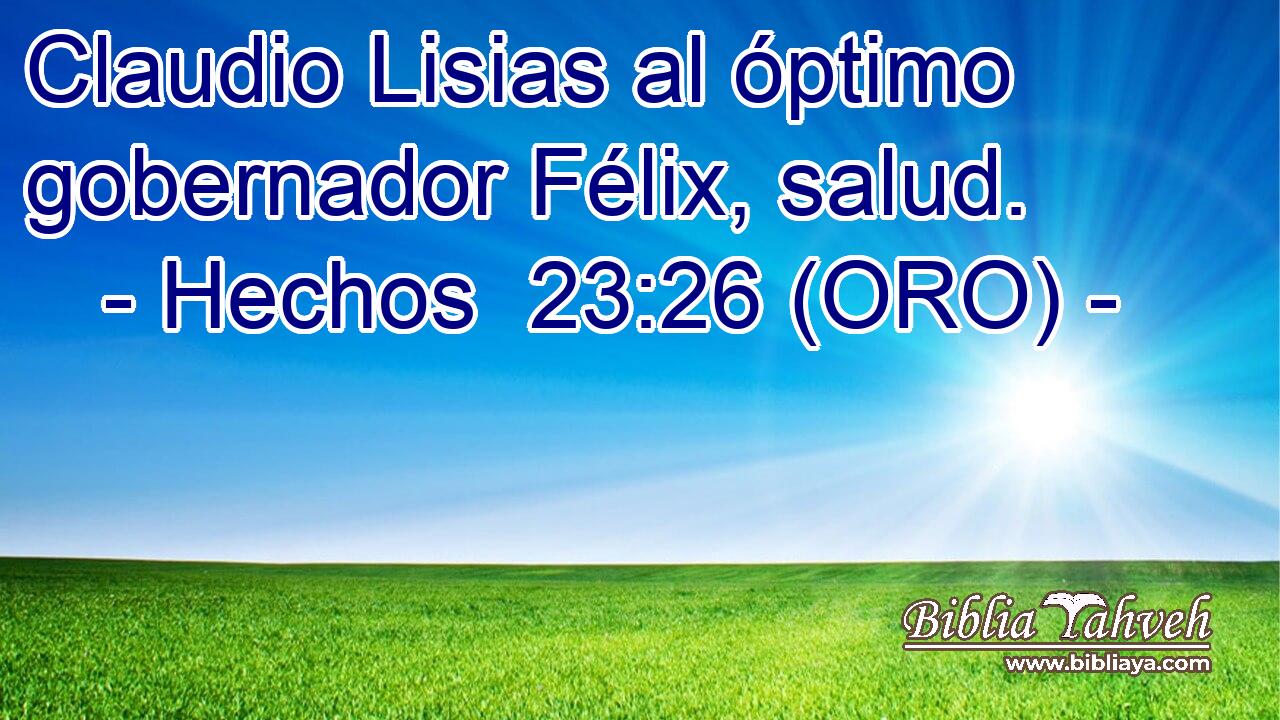  Claudio Lisias al óptimo gobernador Félix, salud. 