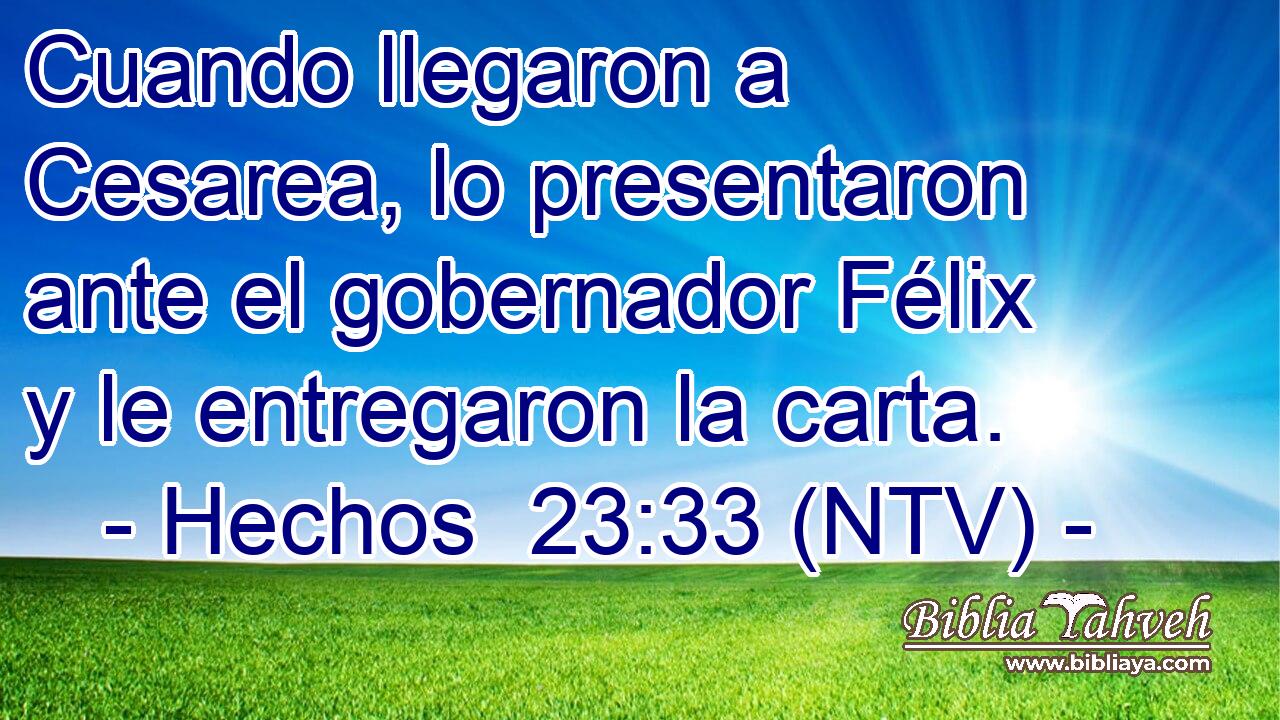 Cuando llegaron a Cesarea, lo presentaron ante el gobernador Félix y le entregaron la carta.
