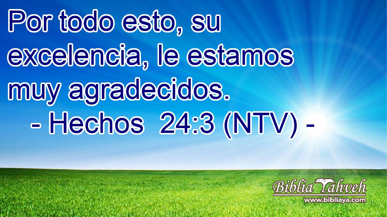 Por todo esto, su excelencia, le estamos muy agradecidos.