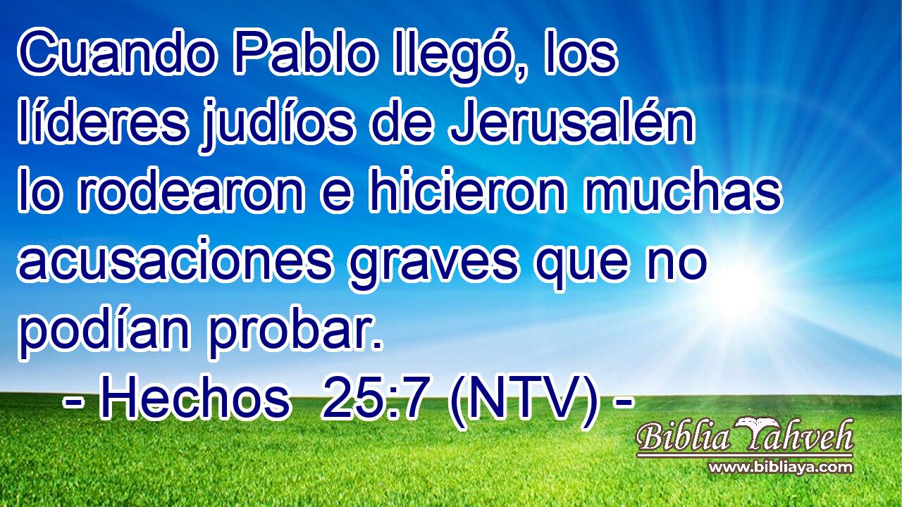 Cuando Pablo llegó, los líderes judíos de Jerusalén lo rodearon e hicieron muchas acusaciones graves que no podían probar.