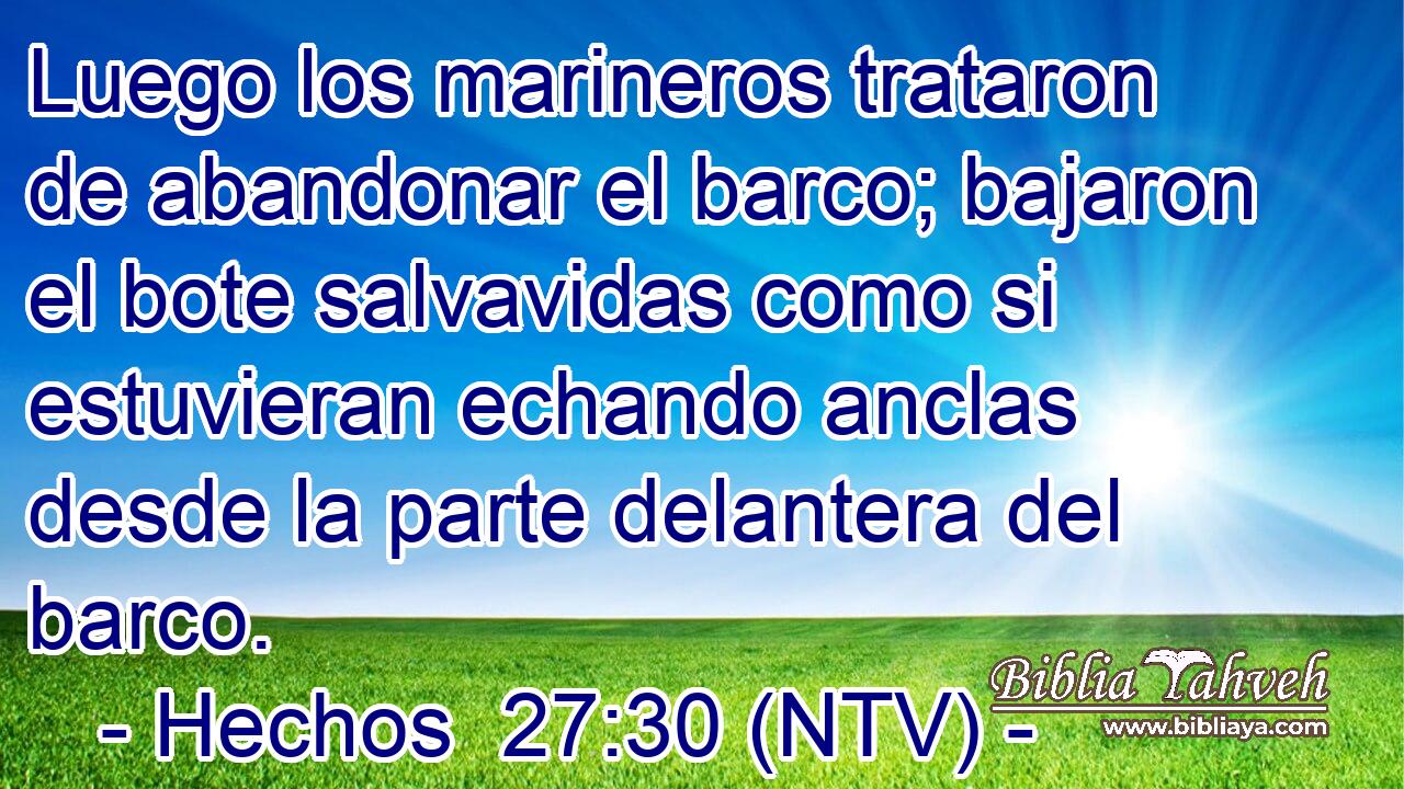 Luego los marineros trataron de abandonar el barco; bajaron el bote salvavidas como si estuvieran echando anclas desde la parte delantera del barco.