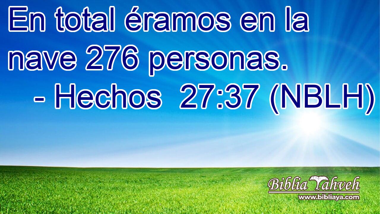  En total éramos en la nave 276 personas. 