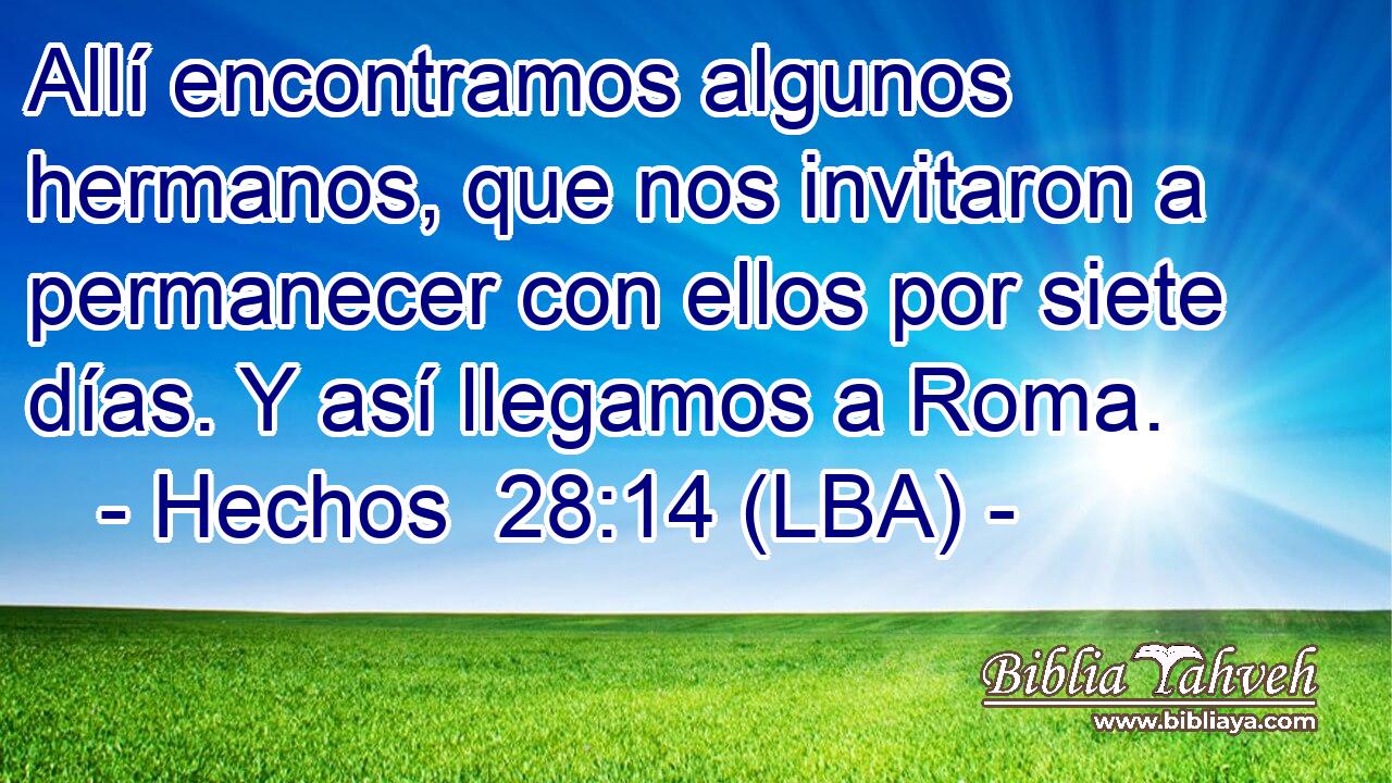 Allí encontramos algunos hermanos, que nos invitaron a permanecer con ellos por siete días. Y así llegamos a Roma.