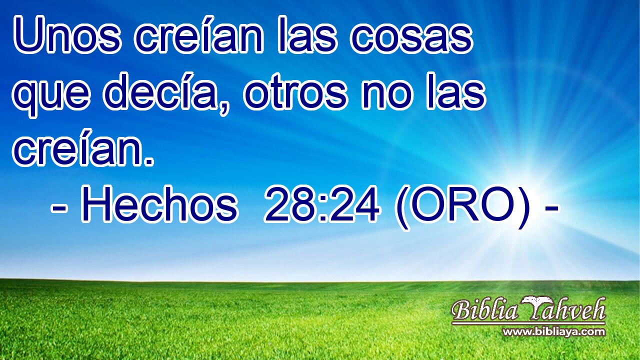  Unos creían las cosas que decía, otros no las creían. 