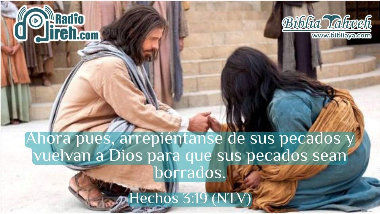 Ahora pues, arrepiéntanse de sus pecados y vuelvan a Dios para que sus pecados sean borrados.