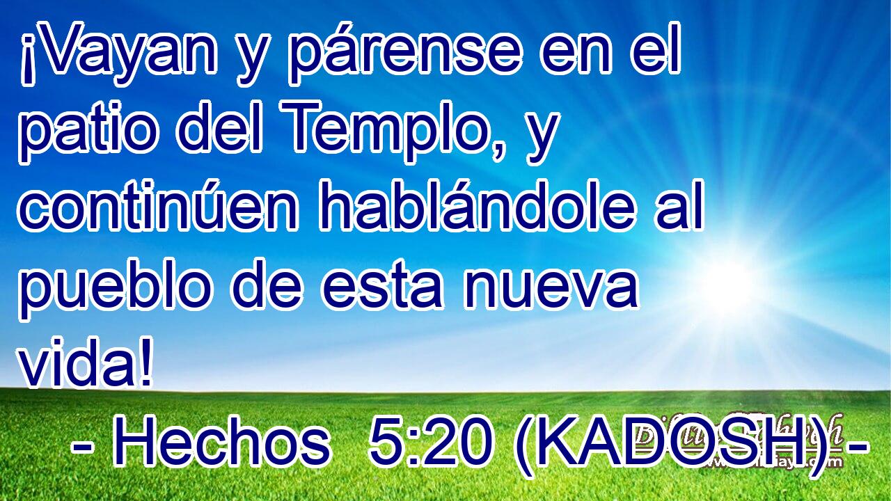  ¡Vayan y párense en el patio del Templo, y continúen hablándole al pueblo de esta nueva vida! 