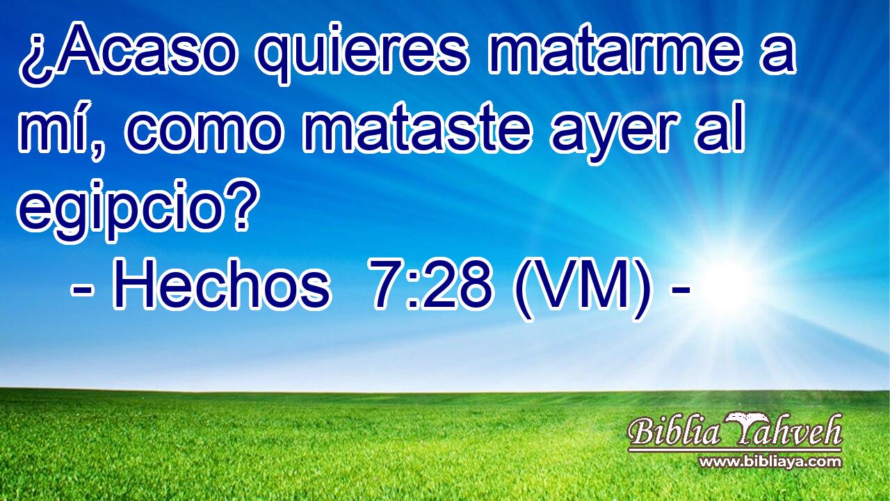 ¿Acaso quieres matarme a mí, como mataste ayer al egipcio? 