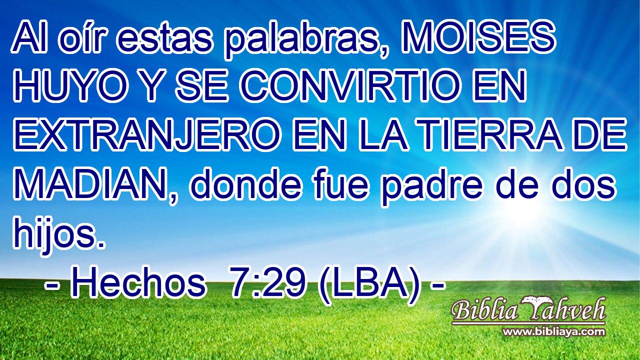 Al oír estas palabras, MOISES HUYO Y SE CONVIRTIO EN EXTRANJERO EN LA TIERRA DE MADIAN, donde fue padre de dos hijos.