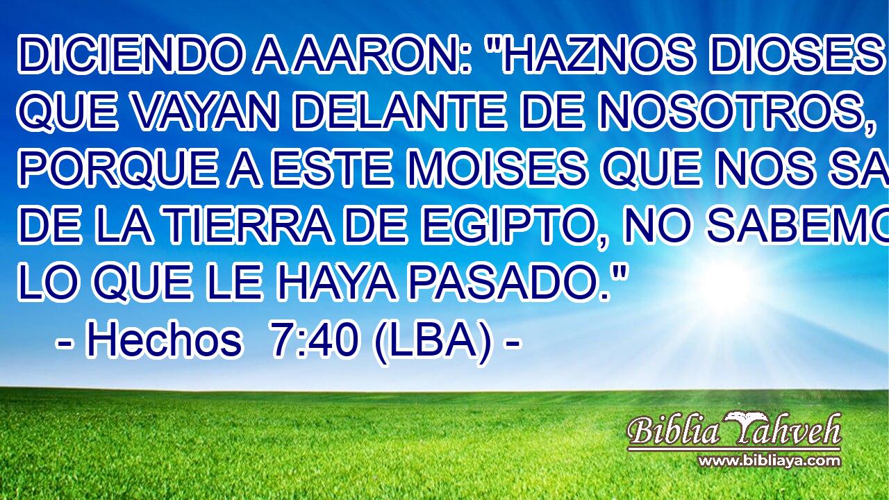 DICIENDO A AARON: 