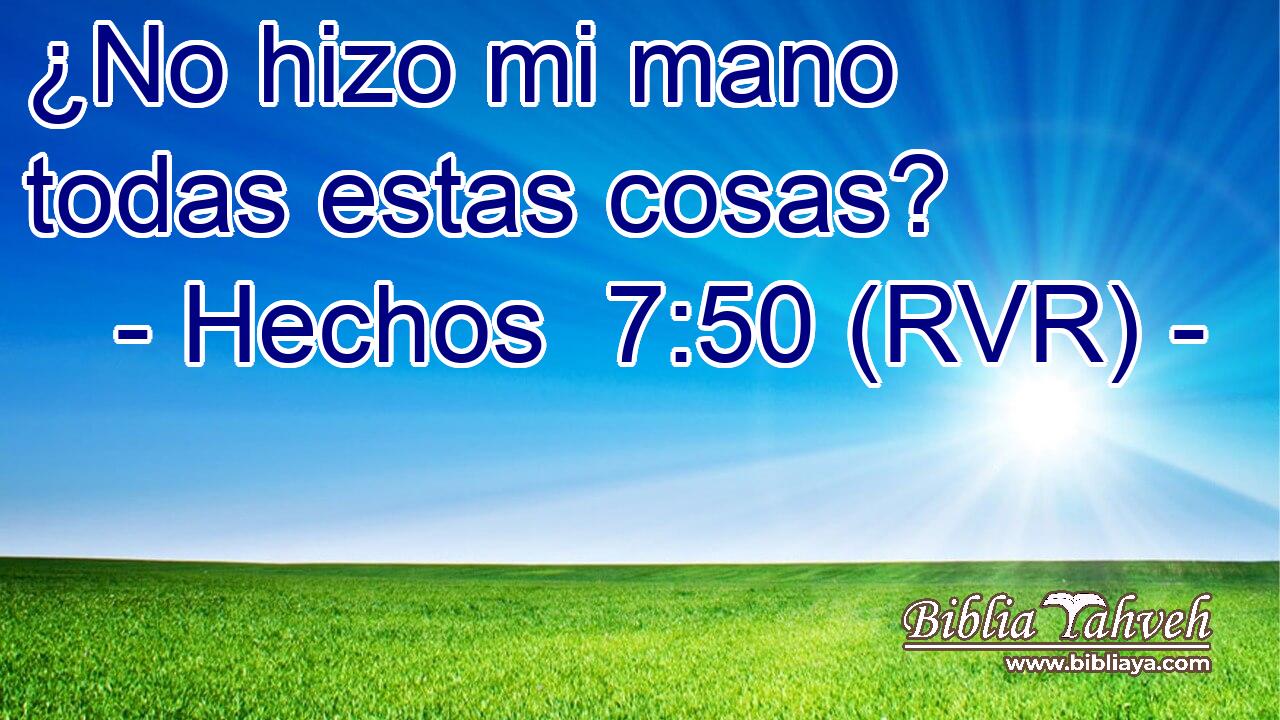 ¿No hizo mi mano todas estas cosas?