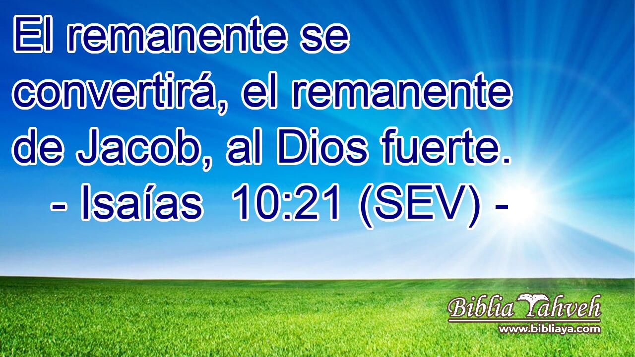El remanente se convertirá, el remanente de Jacob, al Dios fuerte.