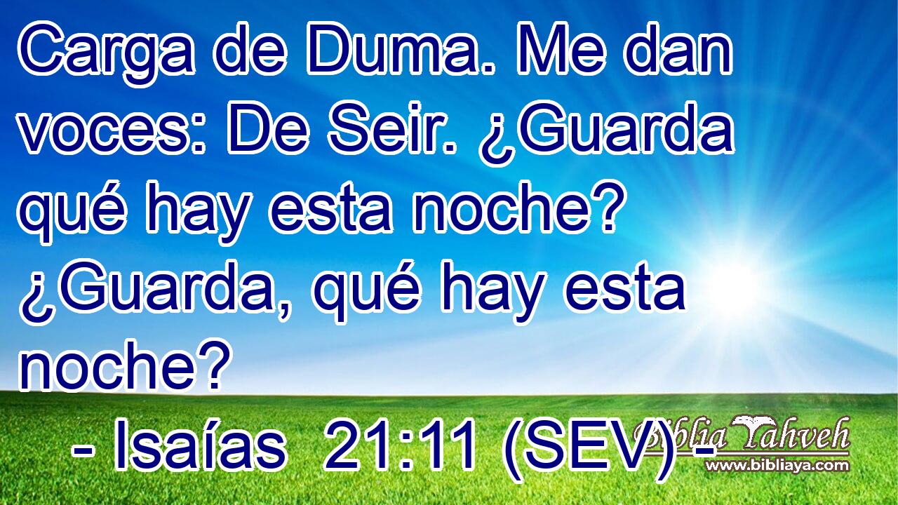 Carga de Duma. Me dan voces: De Seir. ¿Guarda qué hay esta noche? ¿Guarda, qué hay esta noche?