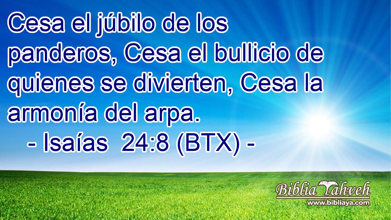 Cesa el júbilo de los panderos, Cesa el bullicio de quienes se divierten, Cesa la armonía del arpa.