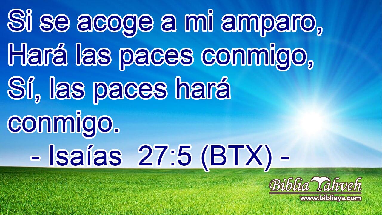 Si se acoge a mi amparo, Hará las paces conmigo, Sí, las paces hará conmigo.
