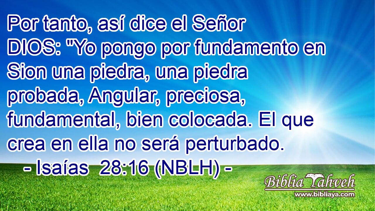  Por tanto, así dice el Señor DIOS: 