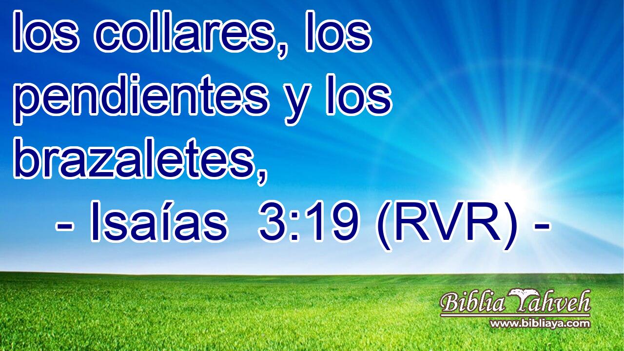 los collares, los pendientes y los brazaletes,