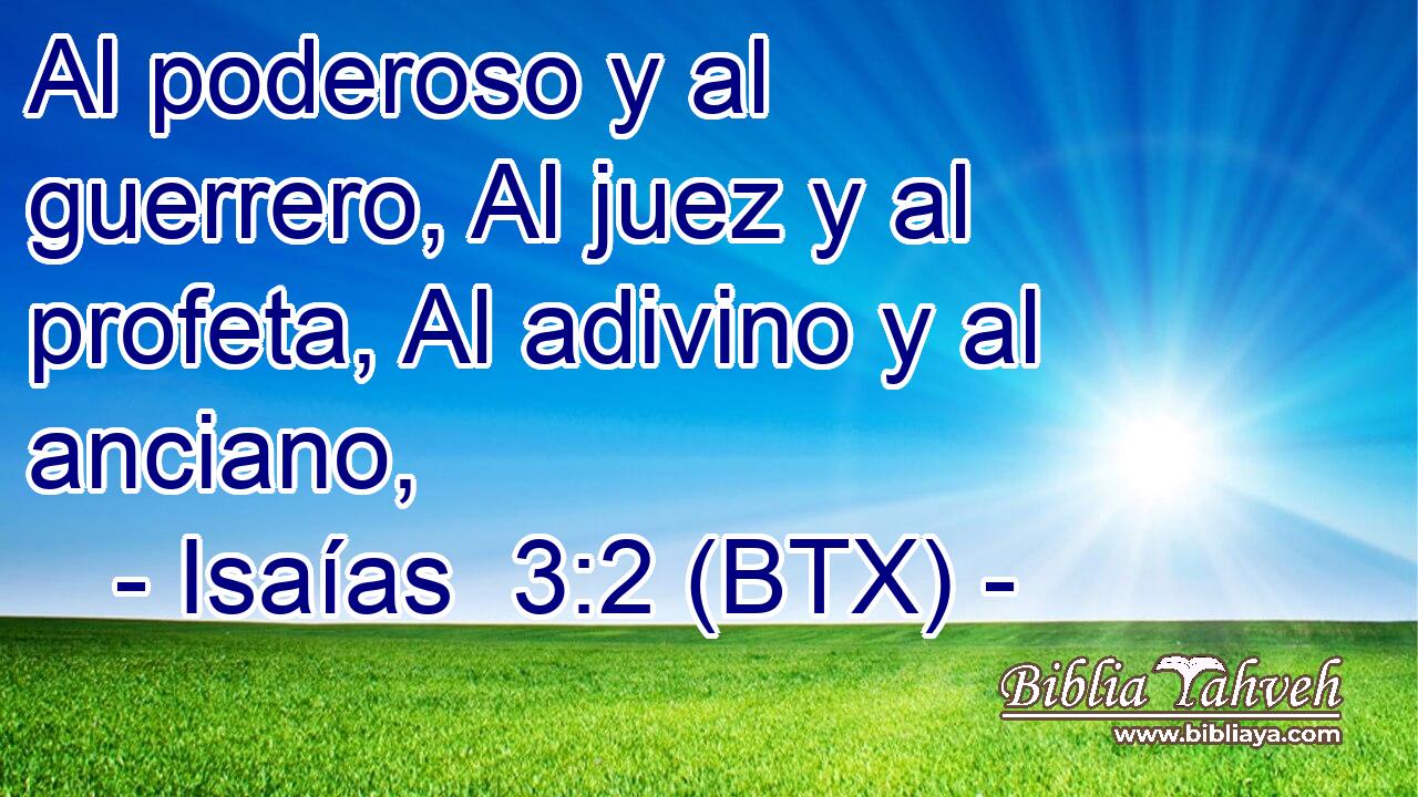 Al poderoso y al guerrero, Al juez y al profeta, Al adivino y al anciano,