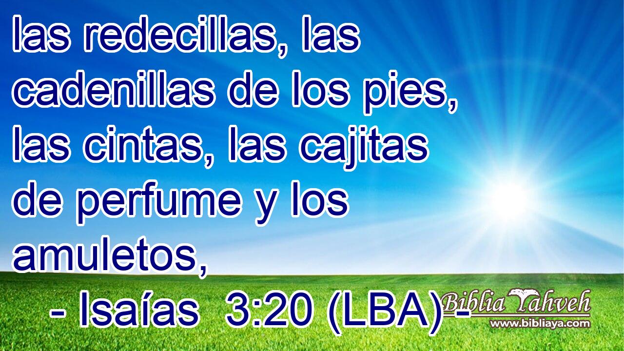 las redecillas, las cadenillas de los pies, las cintas, las cajitas de perfume y los amuletos,