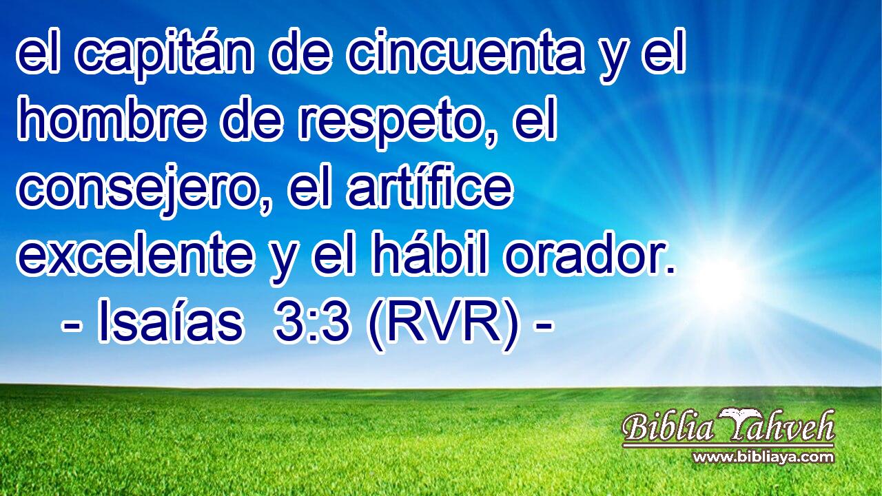 el capitán de cincuenta y el hombre de respeto, el consejero, el artífice excelente y el hábil orador.
