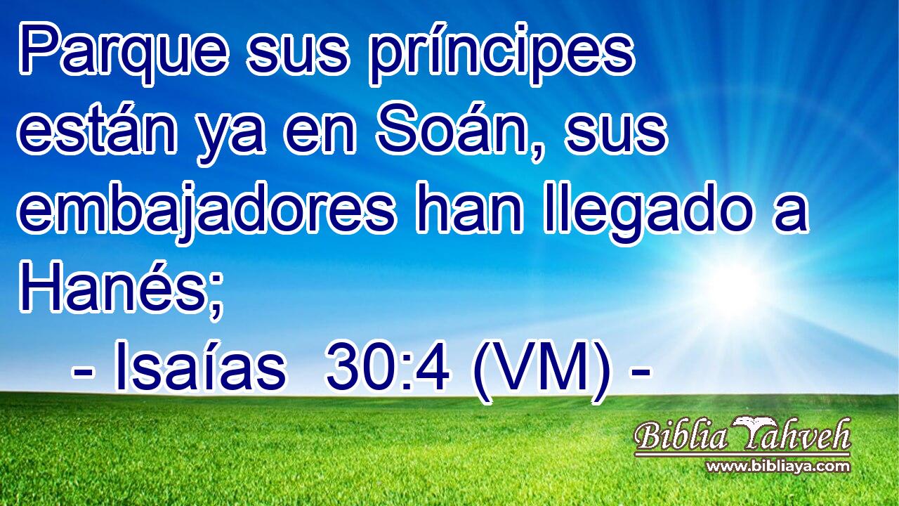 Parque sus príncipes están ya en Soán, sus embajadores han llegado a Hanés; 