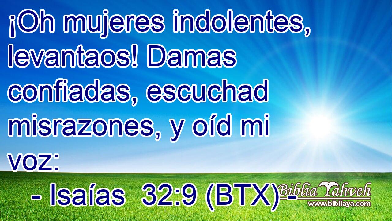 ¡Oh mujeres indolentes, levantaos! Damas confiadas, escuchad misrazones, y oíd mi voz: