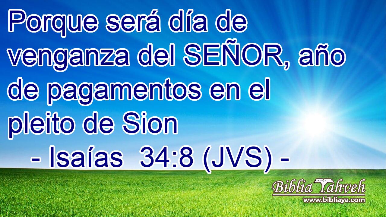 Porque será día de venganza del SEÑOR, año de pagamentos en el pleito de Sion