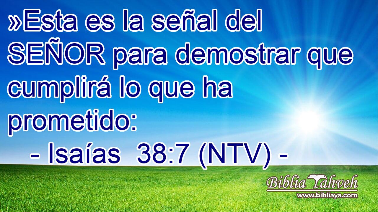 »Esta es la señal del SEÑOR para demostrar que cumplirá lo que ha prometido: