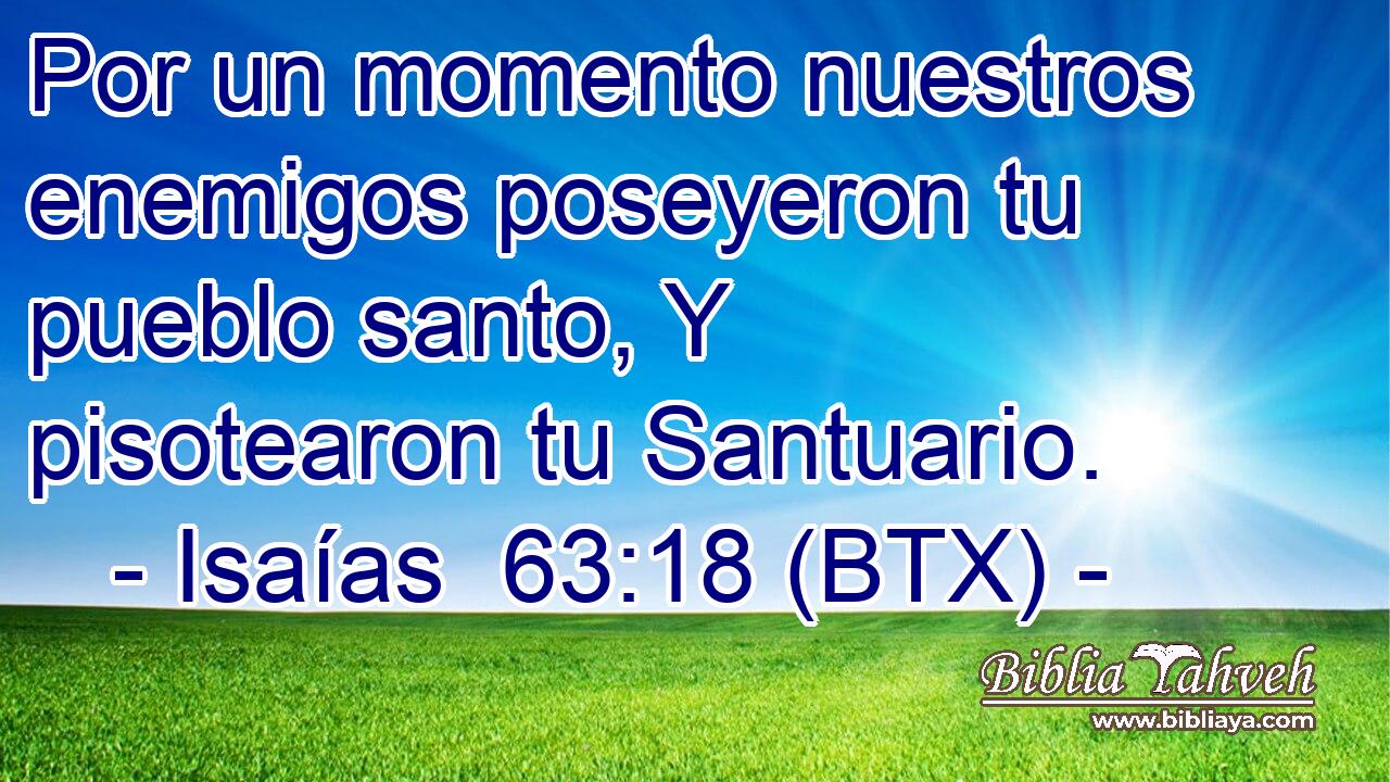 Por un momento nuestros enemigos poseyeron tu pueblo santo, Y pisotearon tu Santuario.
