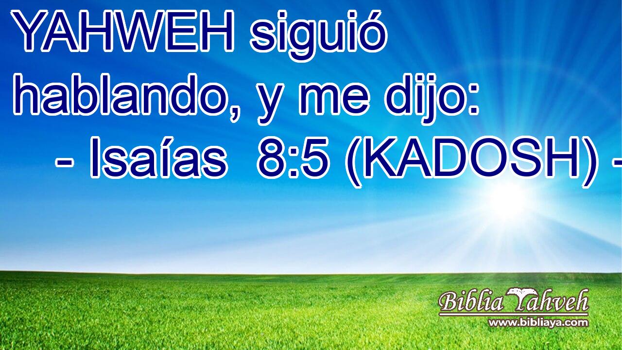  YAHWEH siguió hablando, y me dijo: 