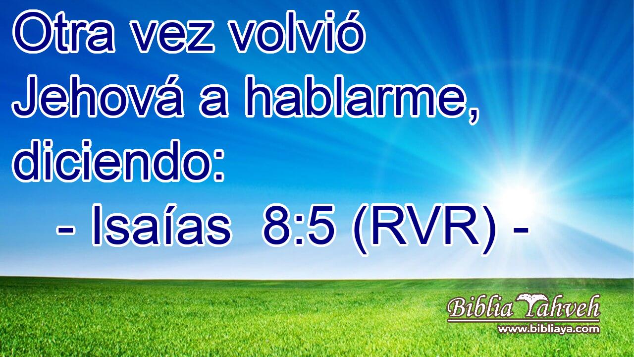 Otra vez volvió Jehová a hablarme, diciendo: