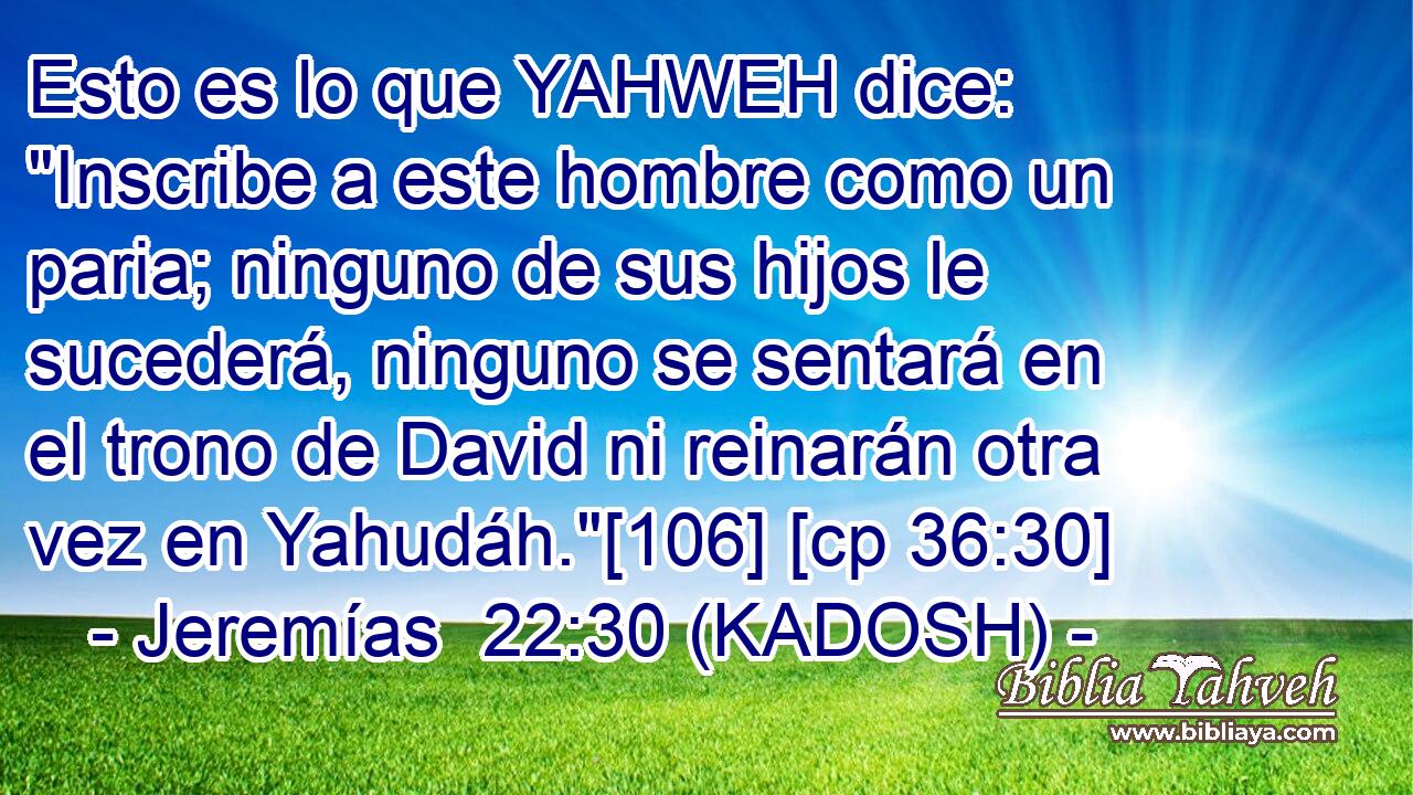  Esto es lo que YAHWEH dice: 