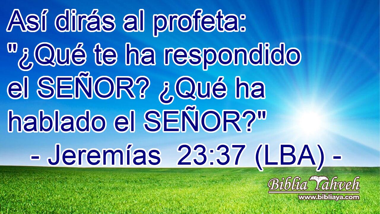 Así dirás al profeta: 