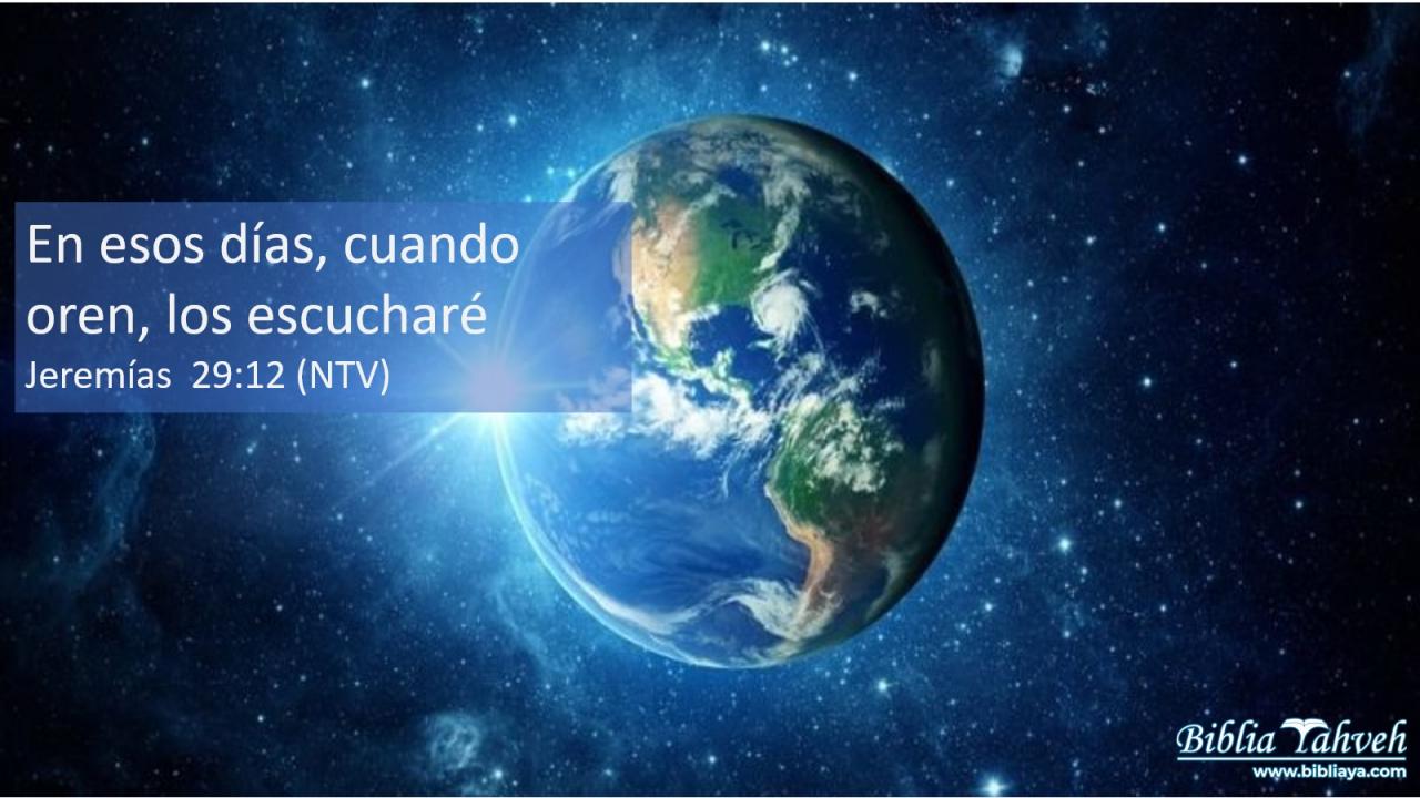 En esos días, cuando oren, los escucharé.