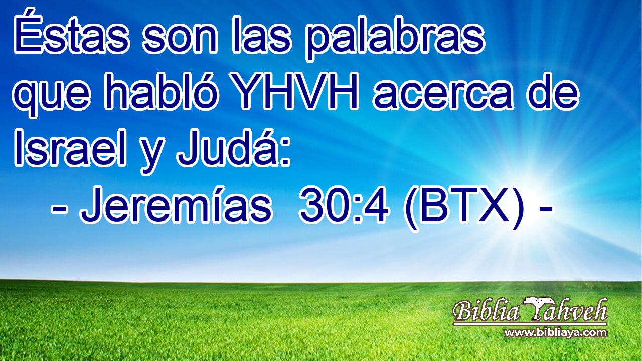 Éstas son las palabras que habló YHVH acerca de Israel y Judá: