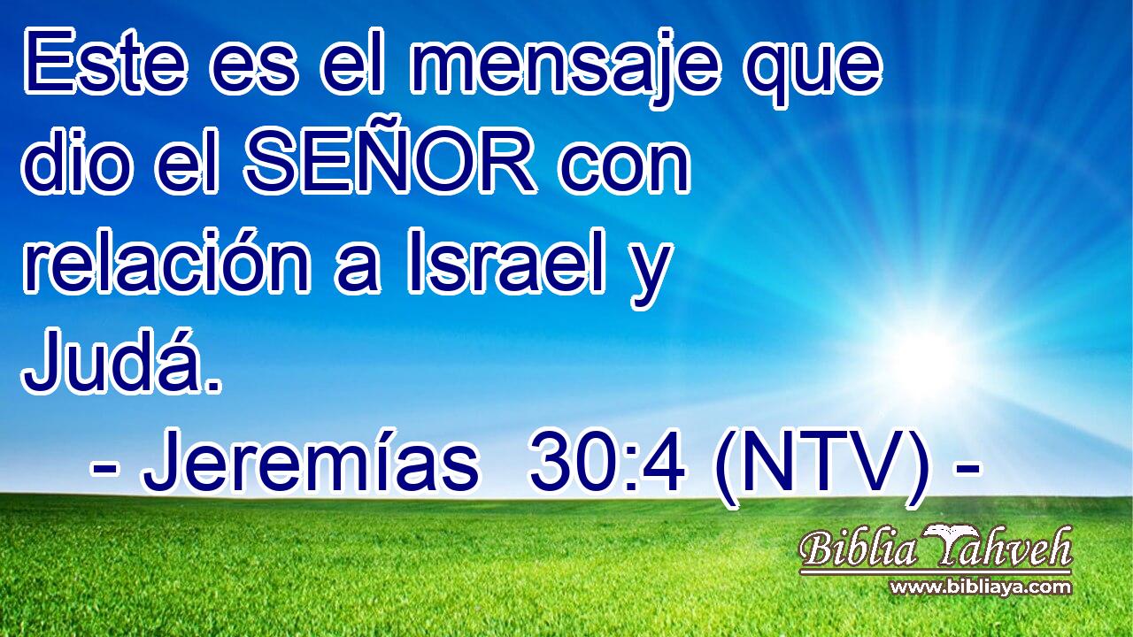 Este es el mensaje que dio el SEÑOR con relación a Israel y Judá.