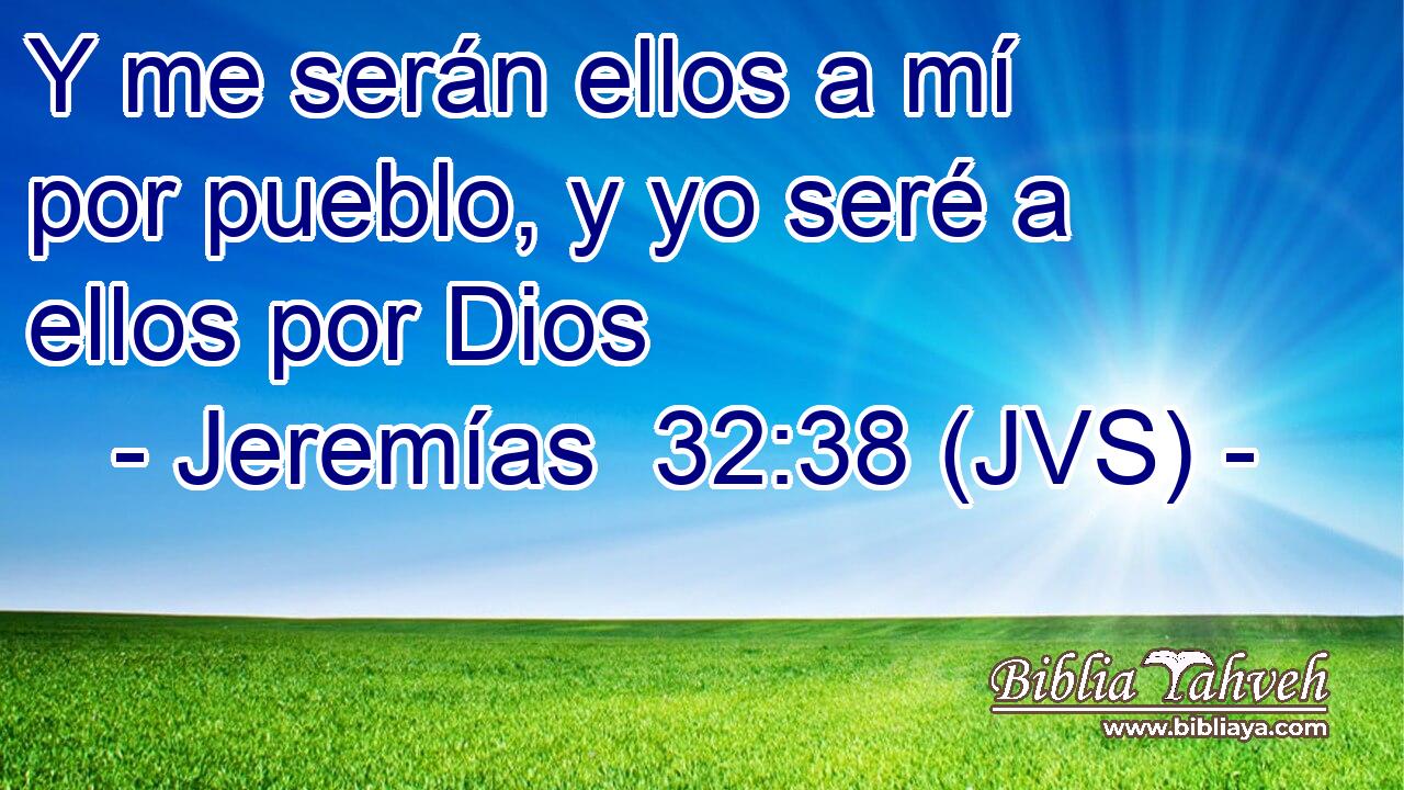 Y me serán ellos a mí por pueblo, y yo seré a ellos por Dios