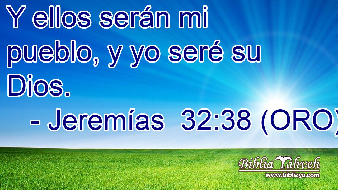  Y ellos serán mi pueblo, y yo seré su Dios. 