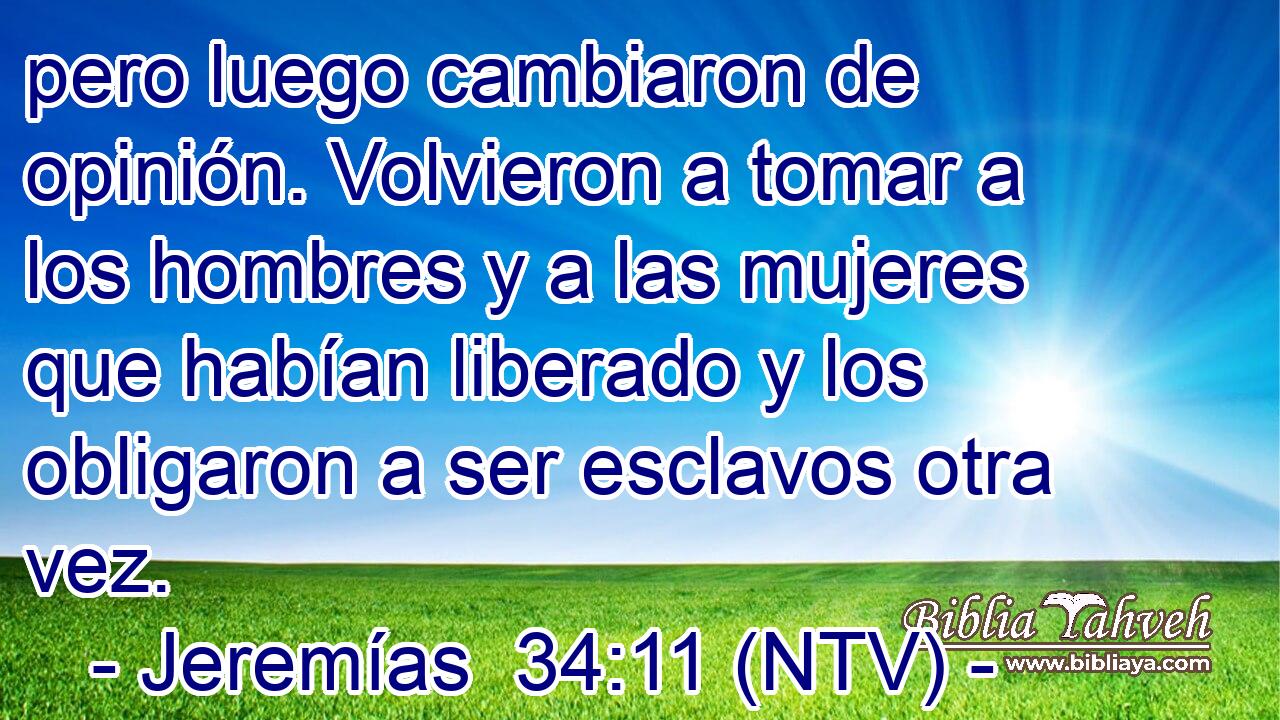 pero luego cambiaron de opinión. Volvieron a tomar a los hombres y a las mujeres que habían liberado y los obligaron a ser esclavos otra vez.