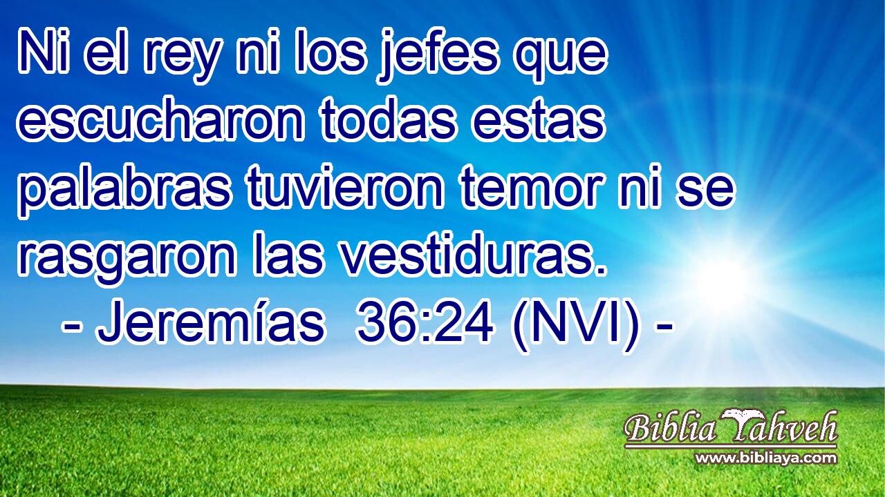  Ni el rey ni los jefes que escucharon todas estas palabras tuvieron temor ni se rasgaron las vestiduras. 