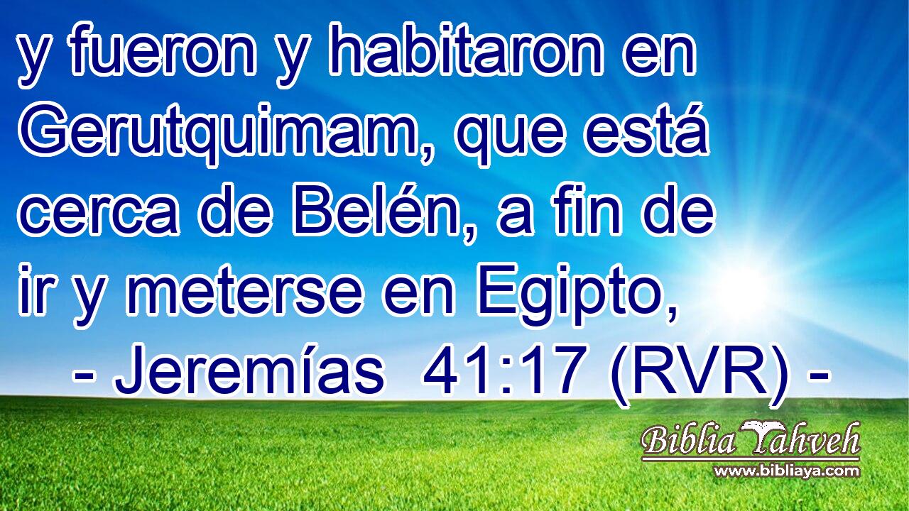 y fueron y habitaron en Gerutquimam, que está cerca de Belén, a fin de ir y meterse en Egipto,