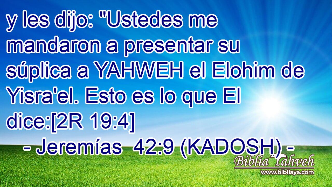  y les dijo: 