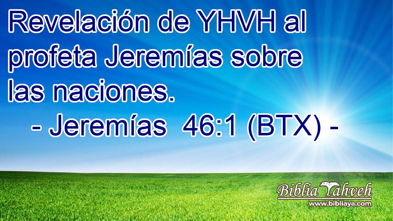 Revelación de YHVH al profeta Jeremías sobre las naciones.