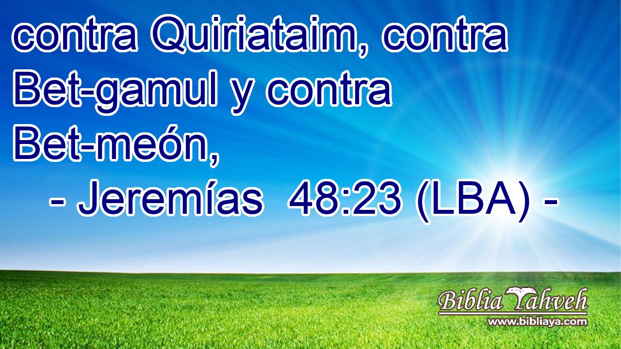 contra Quiriataim, contra Bet-gamul y contra Bet-meón,