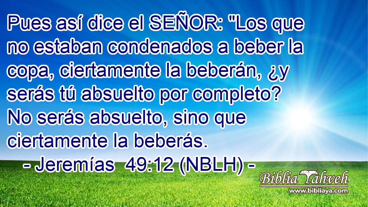  Pues así dice el SEÑOR: 
