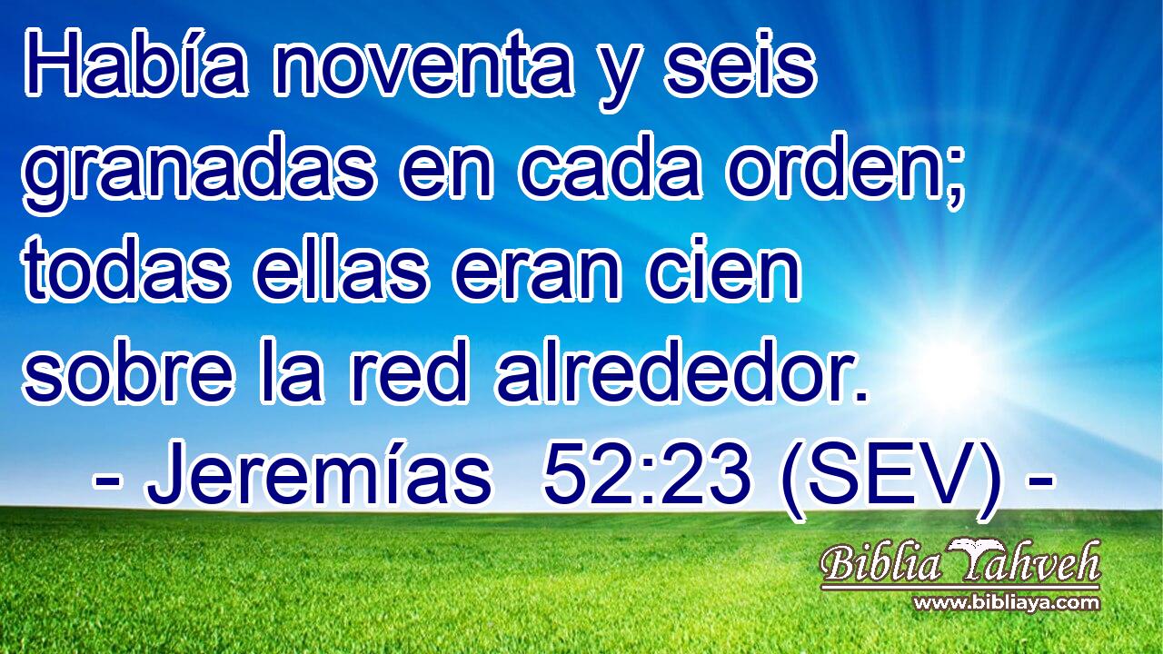 Había noventa y seis granadas en cada orden; todas ellas eran cien sobre la red alrededor.